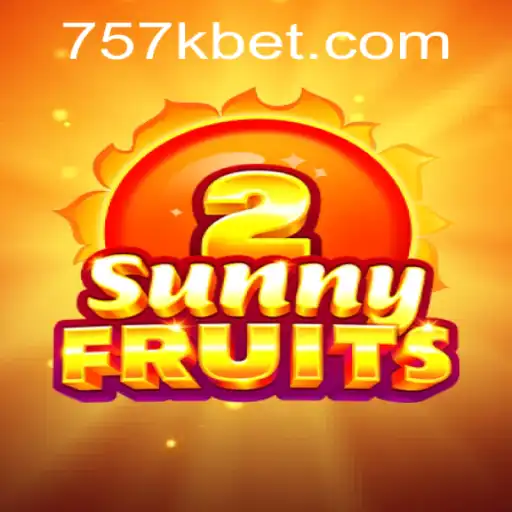Discover the Thrilling World of SunnyFruits2 with 757K Excitement